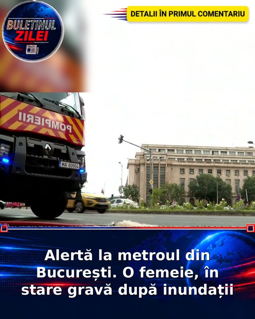 Alertă la metroul din București. O femeie, în stare gravă după inundații