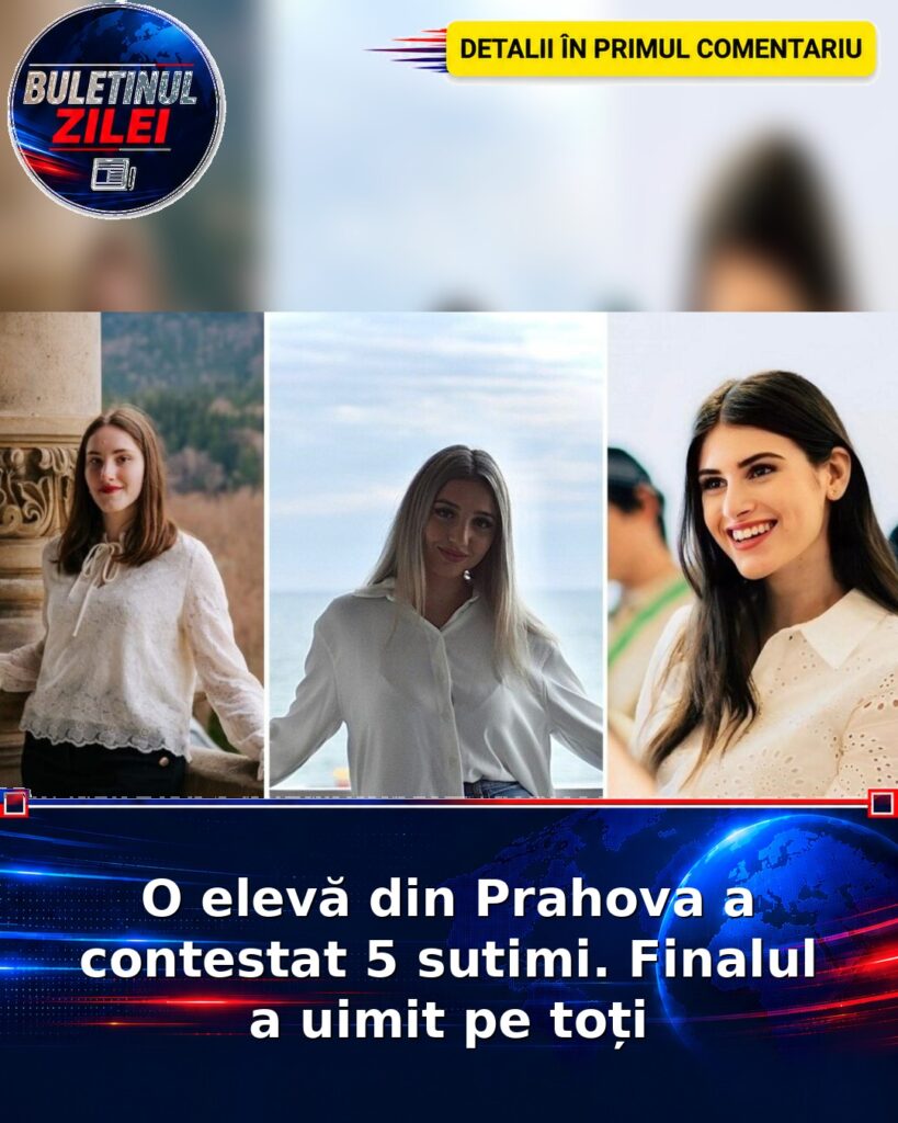 O elevă din Prahova a contestat 5 sutimi. Finalul a uimit pe toți