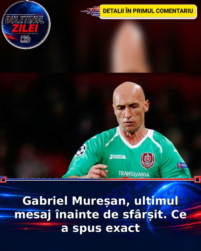 Gabriel Mureșan, ultimul mesaj înainte de sfârșit. Ce a spus exact