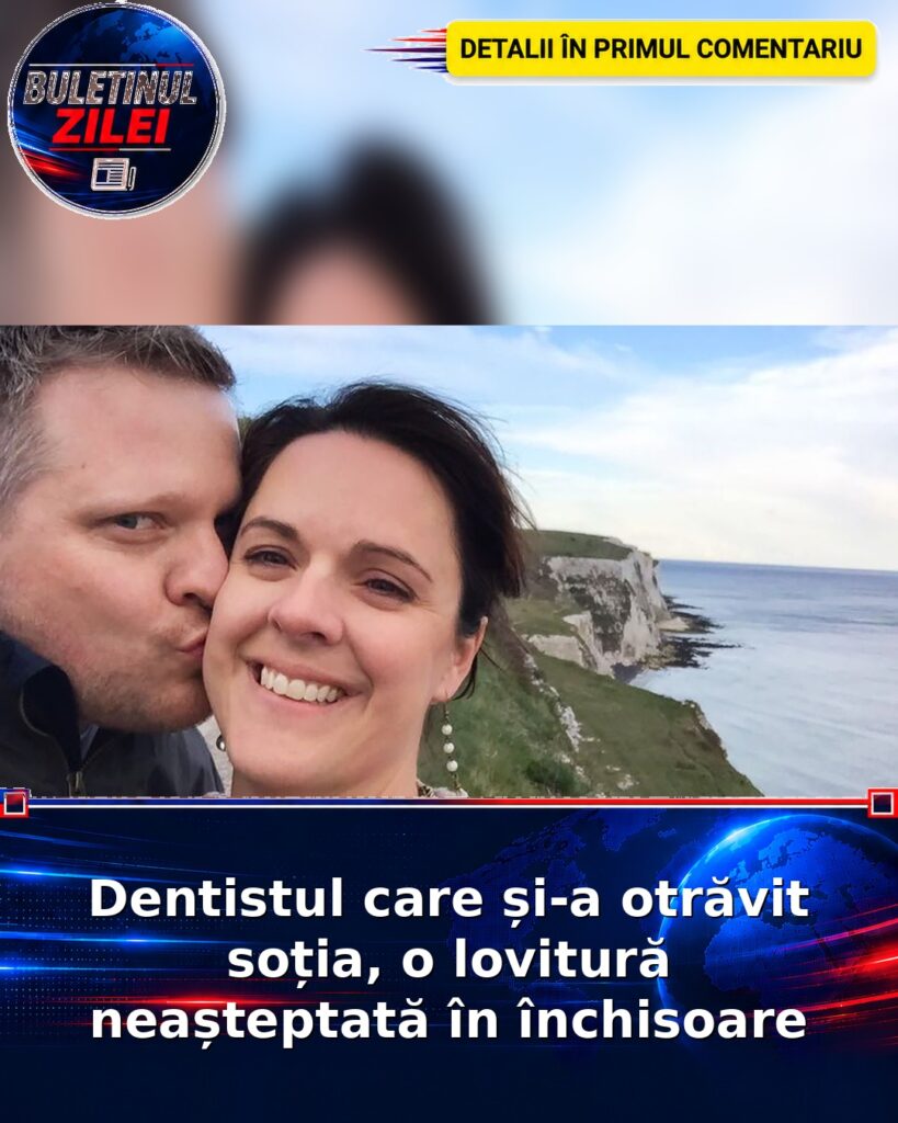 Dentistul care și-a otrăvit soția, o lovitură neașteptată în închisoare