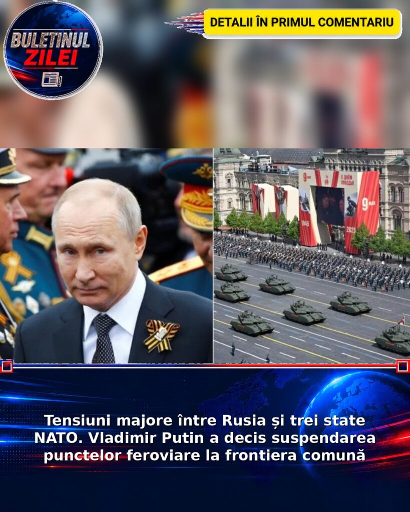 Tensiuni majore între Rusia și trei state NATO. Vladimir Putin a decis suspendarea punctelor feroviare la frontiera comună