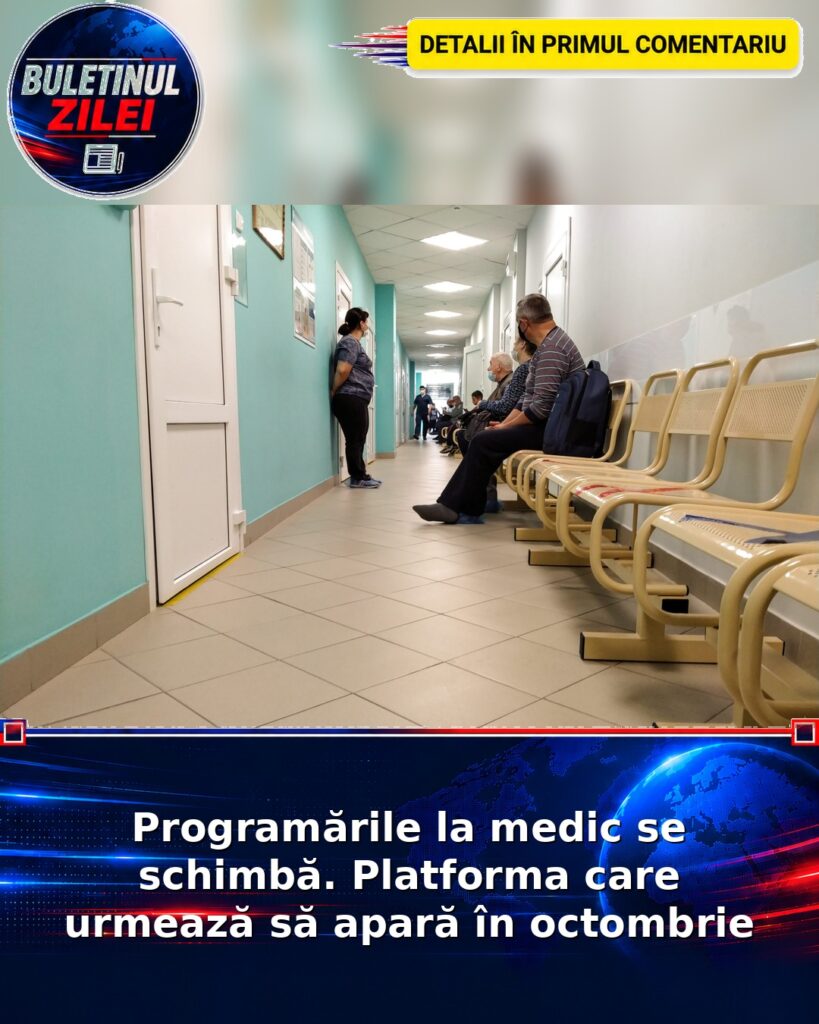 Programările la medic se schimbă. Platforma care urmează să apară în octombrie