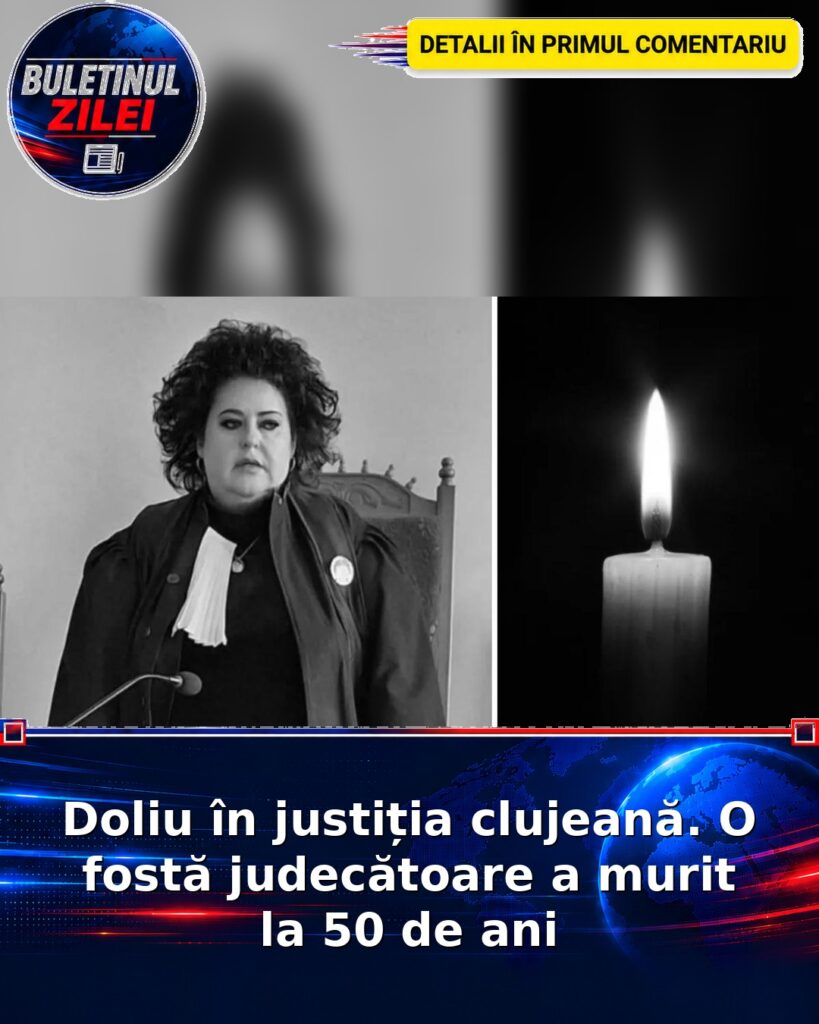 Doliu în justiția clujeană. O fostă judecătoare a murit la 50 de ani