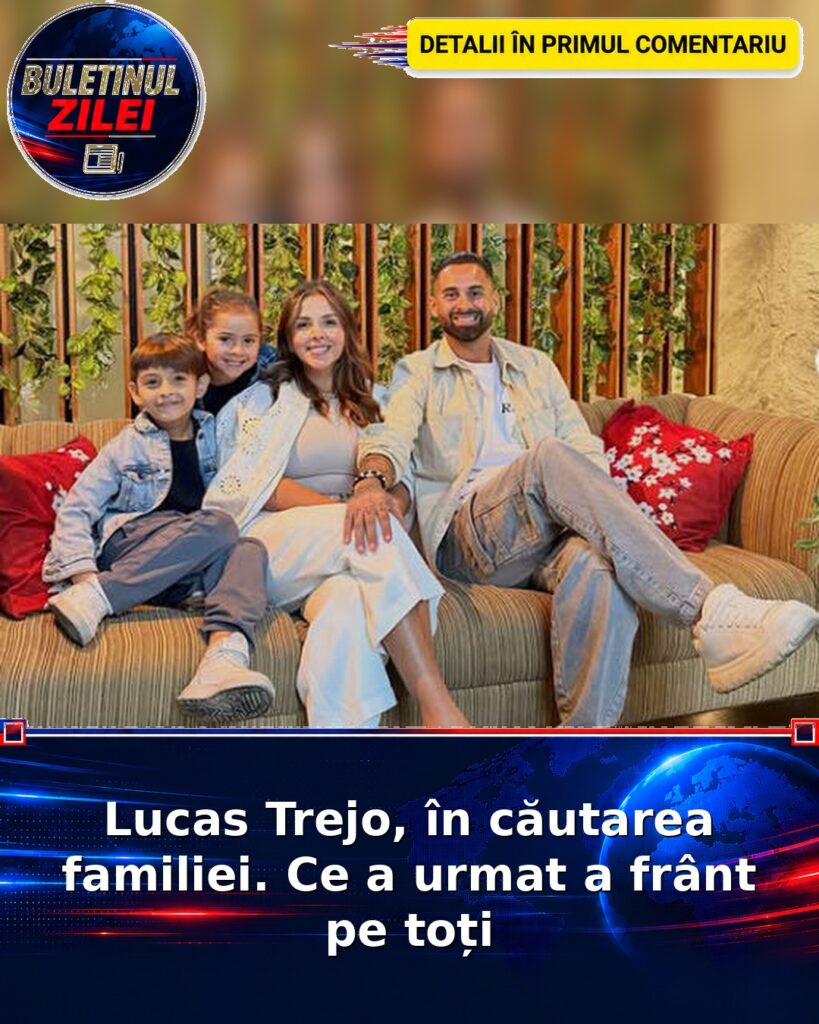Lucas Trejo, în căutarea familiei. Ce a urmat a frânt pe toți