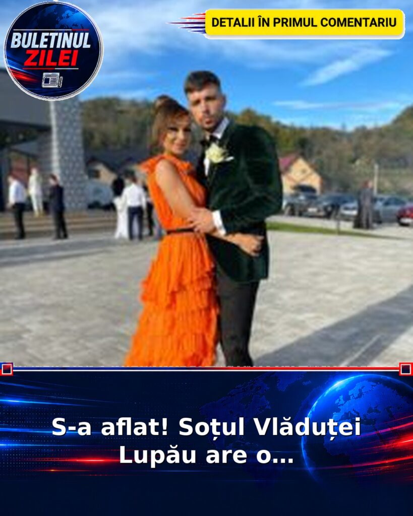 S-a aflat! Soțul Vlăduței Lupău are o…