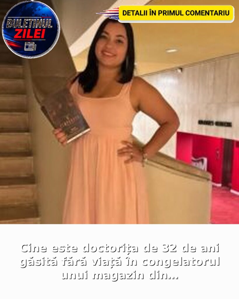Cine este doctorița de 32 de ani găsită fără viață în congelatorul unui magazin din…