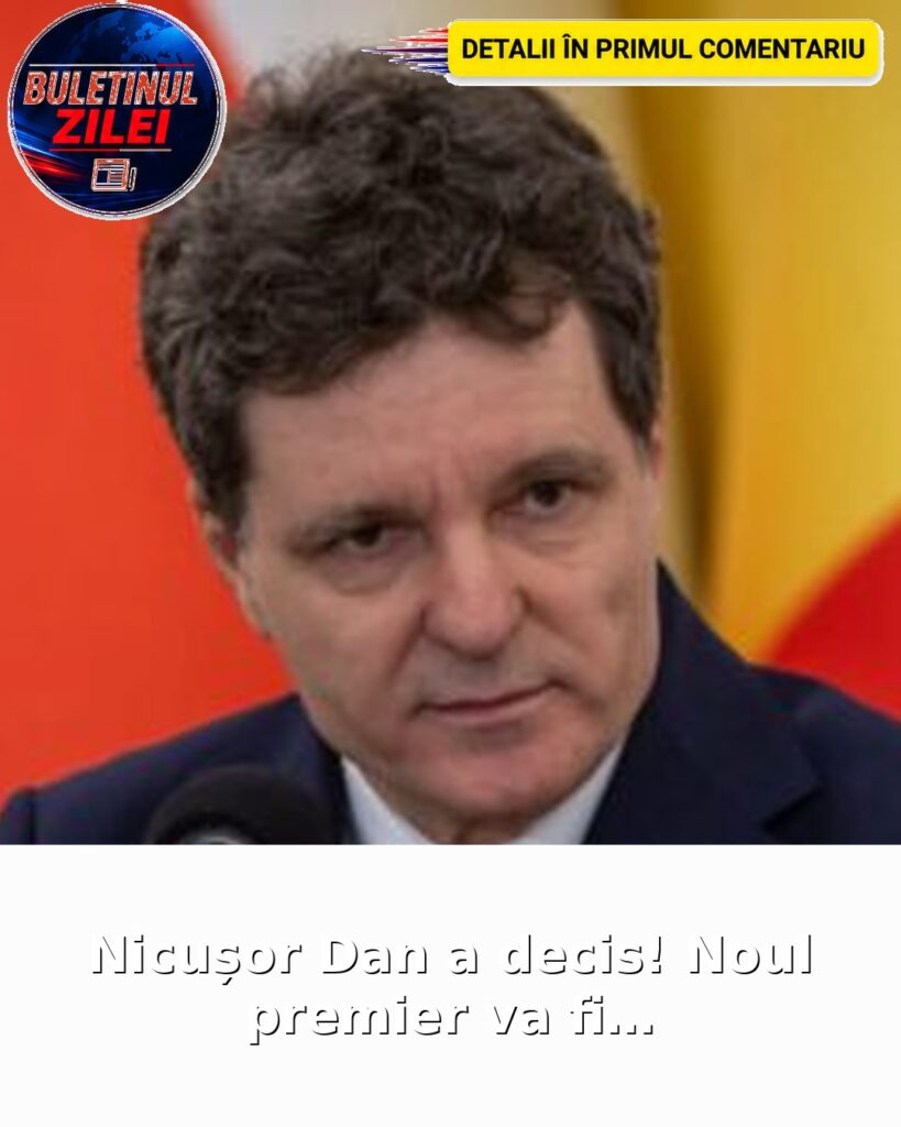 Nicușor Dan a decis! Noul premier va fi…