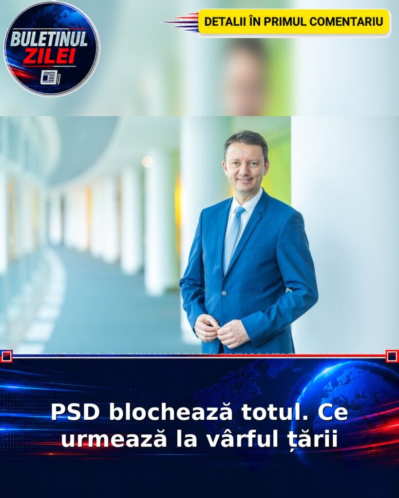 PSD blochează totul. Ce urmează la vârful țării