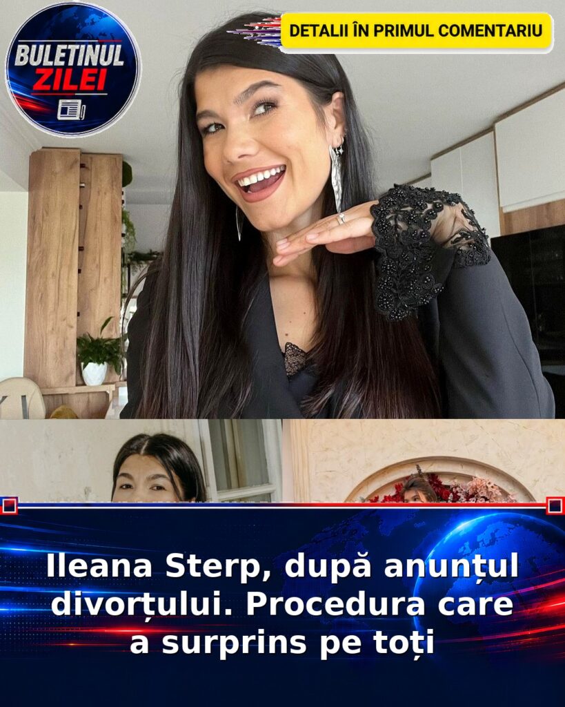 Ileana Sterp, după anunțul divorțului. Procedura care a surprins pe toți