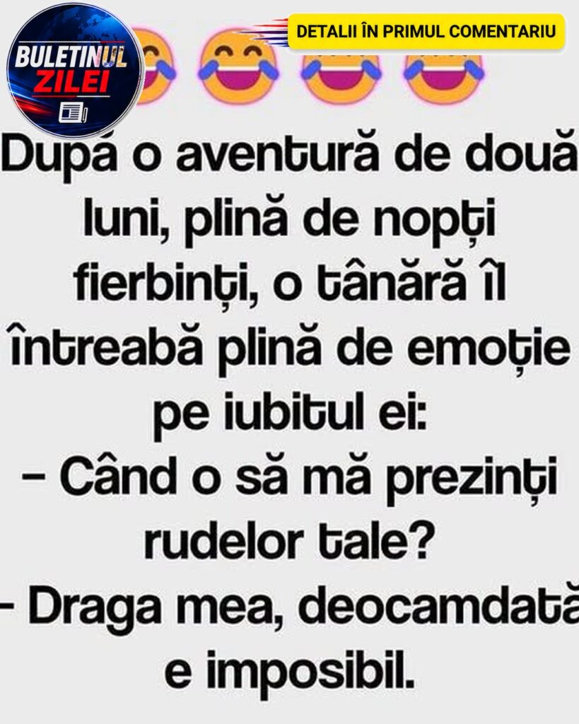 După o aventură de două luni, plină de nopți fierbinți, o tânără îl întreabă plină de emoție pe iubitul ei: