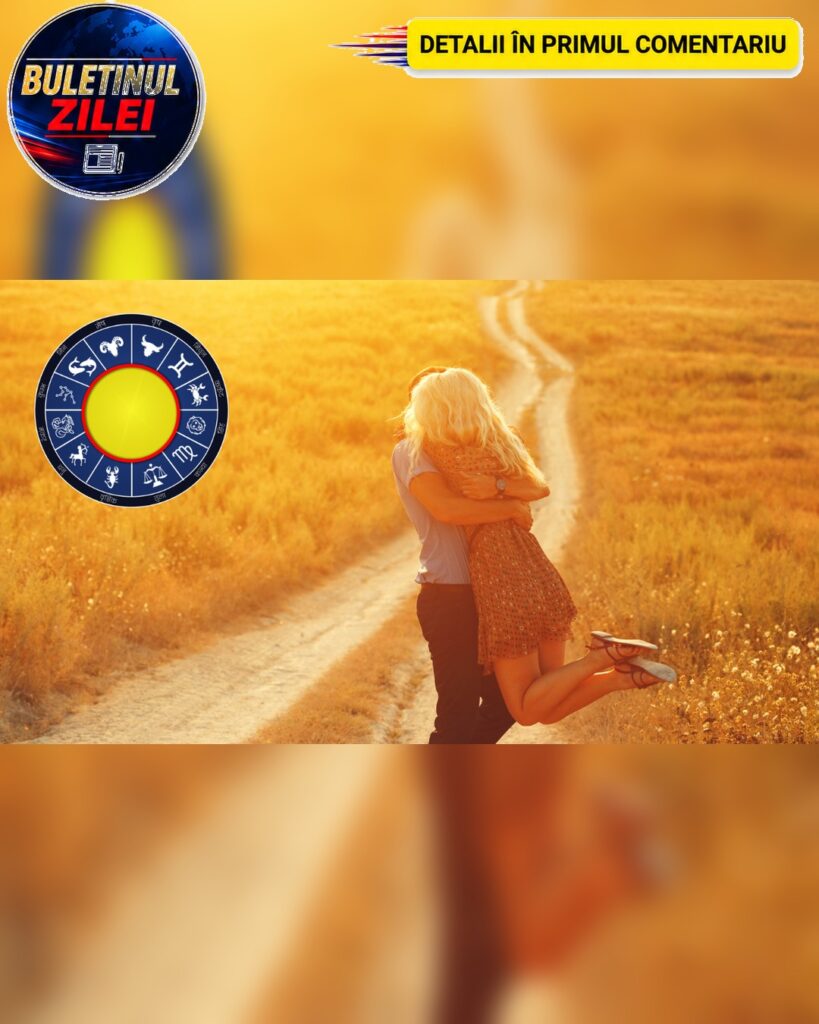 Horoscop 25 iulie 2026. Astrologii vin cu vești excelente. Aceste zodii sunt protejate de noroc
