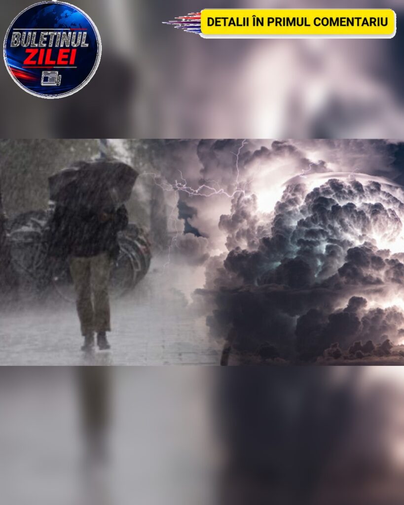 Vine POTOPUL! Codul galben de ploi torențiale și grindină, valabil până…