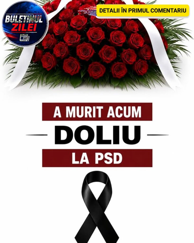 Este zi de doliu în lumea politică din România!