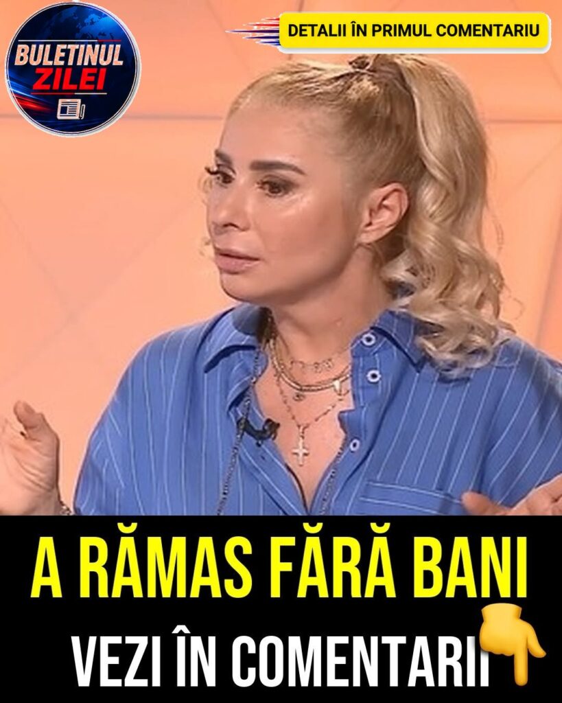 A ajuns la fundul sacului! Sacrificiul suprem făcut de Anamaria Prodan