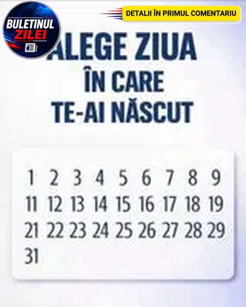 Alege ziua în care te-ai născut! O să îți placă ce afli despre tine